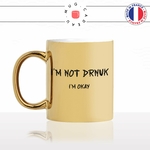mug-tasse-doré-or-gold-im-not-drunk-okay-bourré-alcool-drole-humour-fun-idée-cadeau-personnalisé-café-thé-min