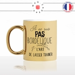 mug-tasse-doré-or-gold-je-ne-suis-pas-bordélique-femme-art-laisser-trainer-chambre-humour-fun-idée-cadeau-personnalisé-café-thé-min