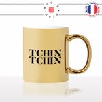 mug-tasse-doré-or-gold-tchin-tchin-santé-salute-boire-un-verre-apéro-matin-reveil-drole-humour-fun-idée-cadeau-personnalisé-café-thé2-min