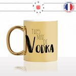 mug-tasse-doré-or-gold-this-may-be-vodka-alcool-apéro-matin-reveil-dormir-femme-dimanche-humour-fun-idée-cadeau-personnalisé-café-thé-min