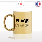mug-tasse-doré-or-gold-plage-mer-beach-soleil-bronzer-vacances-voyage-travail-collegue-cool-humour-fun-idée-cadeau-personnalisé-café-thé-min