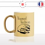 mug-tasse-doré-or-gold-vivement-les-vacances-boulot-patron-bureau-été-travail-collegue-cool-humour-fun-idée-cadeau-personnalisé-café-thé-min