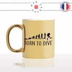 mug-tasse-or-doré-gold-born-to-dive-plongée-sous-marine-sport-evolution-humaine-homme-cool-idée-cadeau-fun-café-thé-personnalisé-min