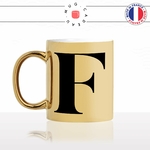 mug-tasse-or-doré-gold-lettre-initiale-calligraphie-fonte-ecriture-lettrine-f-prénom-idée-cadeau-fun-originale-personnalisée-café-thé-chocolat-min