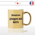 mug-tasse-gold-or-doré-jeux-video-gaming-esclave-buffs-personnalisable-wow-gamer-humour-café-thé-idée-cadeau-fun-personnalisé-chocolat2-min