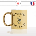 mug-tasse-doré-or-gold-jpeux-pas-je-suis-pas-la-abscent-peace-main-dessin-excuse-pas-envie-humour-fun-idée-cadeau-personnalisé-café-thé-min