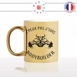 mug-tasse-doré-or-gold-jpeux-pas-jsuis-body-builder-sport-homme-taureau-fitness-musculation-humour-fun-idée-cadeau-personnalisé-café-thé-min