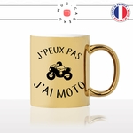 mug-tasse-doré-or-gold-jpeux-pas-jai-moto-motard-suzuki-harley-route-sortie-motos-cylindrée-humour-fun-idée-cadeau-personnalisé-café-thé2-min