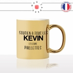 mug-tasse-gold-or-doré-kevin-paillettes-dans-ma-vie-soutient-internet-meme-troll-unique-idée-cadeau-fun-personnalisé-café-thé2-min