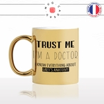 mug-tasse-or-gold-doré-école-de-medecine-fac-trust-me-im-a-doctor-docteur-greys-anatomy-série-fun-original-humour-idée-cadeau-café-thé2-min