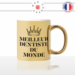 mug-tasse-gold-doré-or-meilleur-dentiste-du-monde-homme-femme-docteur-chirurgien-couronne-idée-cadeau-fun-originale-personnalisé-café-thé2-min