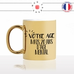 mug-tasse-gold-or-doré-anniversaire-age-mental-70-ans-mais-20-ans-drole-humour-offrir-cool-fun-original-idée-cadeau-personnalisé-café-thé-min