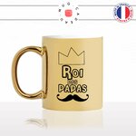 mug-tasse-gold-or-doré-père-roi-des-papa-papou-anniversaire-naissance-homme-fete-des-peres-fun-original-idée-cadeau-personnalisé-café-thé-min