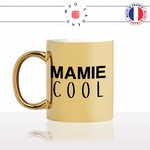 mug-tasse-gold-or-doré-femme-mamie-cool-mémé-fete-des-grand-mere-naissance-mignon-famille-fun-idée-cadeau-personnalisé-café-thé-min