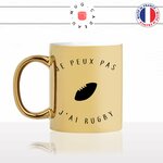 mug-tasse-gold-doré-or-je-peux-pas-jai-rugby-rugbyman-tournois-6-nations-world-cup-sport-idée-cadeau-fun-original-personnalisé-café-thé-min