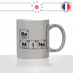 mug-tasse-argent-argenté-silver-be-mine-geek-science-élément-couple-st-valentin-je-taime-amour-couple-café-thé-idée-cadeau-original-personnalisé2-min