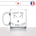 mug-tasse-en-verre-transparent-jpeux-pas-jai-mon-chat-cat-humour-mignon-animal-chaton-noir-fun-café-thé-idée-cadeau-original-personnalisé-min