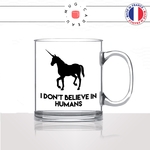 tasse-mug-en-verre-transparent-licorne-i-dont-believe-in-humains-dessin-drole-mignon-animal-noir-fun-café-thé-idée-cadeau-original-personnalisé2-min