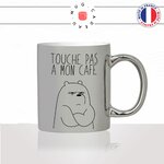mug-tasse-silver-argenté-ours-touche-pas-mon-grognon-dessin-drole-mignon-animal-noir-fun-café-thé-idée-cadeau-original-personnalisé2-min