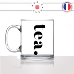 mug-tasse-en-verre-transparent-glass-tea-femme-calligraphie-lettrine-mot-anglais-collegue-décoration-amie-idée-cadeau-original-personnalisé-café-thé-min