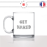 mug-tasse-en-verre-transparent-glass-get-naked-sois-tout-nu-sexy-humour-couple-amour-celibataire-idée-cadeau-original-personnalisé-café-thé-min