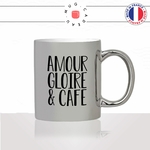 mug-tasse-silver-argenté-argent-amour-gloire-et-cafes-matinal-matin-reveil-week-end-humour-boulot-idée-cadeau-original-personnalisé-café-thé2-min