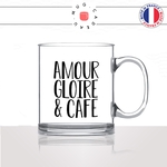 mug-tasse-en-verre-transparent-glass-amour-gloire-et-cafes-matinal-matin-reveil-week-end-humour-boulot-idée-cadeau-original-personnalisé-café-thé2