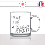 mug-tasse-en-verre-transparent-glass-caf-the-larmes-ex-mec-matin-célibataire-collegues-travail-drole-cool-humour-fun-idée-cadeau-personnalisé-café-thé2