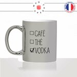 mug-tasse-silver-argenté-argent-caf-the-vodka-apéro-matin-reveil-pause-collegues-travail-drole-cool-humour-fun-idée-cadeau-personnalisé-café-thé-min