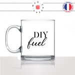 mug-tasse-en-verre-transparent-glass-diy-fuel-do-it-yourself-matin-reveil-collegues-travail-drole-cool-humour-fun-idée-cadeau-personnalisé-café-thé