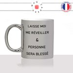 mug-tasse-silver-argenté-argent-laisse-moi-me-reveiller-blesser-matin-reveil-collegue-travail-cool-humour-fun-idée-cadeau-personnalisé-café-thé-min