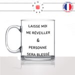 mug-tasse-en-verre-transparent-glass-laisse-moi-me-reveiller-blesser-matin-reveil-collegue-travail-cool-humour-fun-idée-cadeau-personnalisé-café-thé