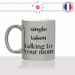 mug-tasse-argent-silver-gris-célibataire-en-couple-ta-mère-single-taken-your-mom-amour-homme-femme-cool-idée-cadeau-fun-café-thé-min