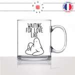 mug-tasse-en-verre-transparent-glass-célibataire-waiting-for-love-jattend-lamour-homme-femme-humour-cool-idée-cadeau-fun-drole-café-thé2-min