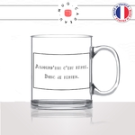 mug-tasse-en-verre-transparent-glass-aujourdhui-cest-ferié-je-fais-rien-flemme-collegue-femme-homme-idée-cadeau-fun-cool-café-thé-original2