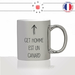 mug-tasse-argent-argenté-silver-cet-homme-est-un-canard-mec-couple-coin-coin-animal-humour-drole-idée-cadeau-fun-cool-café-thé-original2-min