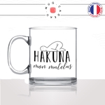 mug-tasse-en-verre-transparent-glass-hakuna-mon-matelas-matin-reveil-humour-collegue-copines-femme-homme-idée-cadeau-fun-cool-café-thé