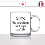 mug-tasse-en-verre-transparent-glass-men-duct-tape-humour-anglais-mec-homme-scotch-bricolage-célibataire-idée-cadeau-fun-cool-café-thé-original2