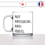 mug-tasse-en-verre-transparent-glass-not-antisocial-anti-idiots-collegues-covid-copines-femme-homme-idée-cadeau-fun-cool-café-thé-original