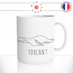 mug-tasse-ref6-oiseau-toucant-you-cant-dessin-cafe-the-mugs-tasses-personnalise-anse-droite