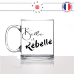 mug-tasse-en-verre-transparent-glass-beautiful-belle-et-rebelle-ado-jolie-femme-copine-collegue-humour-idée-cadeau-fun-cool-café-thé-original-min