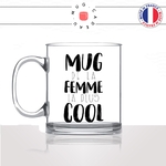 mug-tasse-en-verre-transparent-glass-femme-la-plus-cool-couple-celibataire-copine-collegue-humour-idée-cadeau-fun-cool-café-thé-original-min