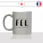 mug-tasse-argent-argenté-silver-je-suis-la-fée-pas-chier-fais-femme-copine-collegue-couple-humour-idée-cadeau-fun-cool-café-thé-original-min