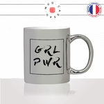 mug-tasse-argent-argenté-silver-girl-power-grl-pwr-feministe-femmecopine-collegue-patronne-humour-idée-cadeau-fun-cool-café-thé-original2-min