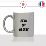 mug-tasse-argent-argenté-silver-now-or-never-homme-sport-musculation-fitness-motivation-humour-idée-cadeau-fun-cool-café-thé-original-min