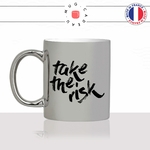 mug-tasse-argent-argenté-silver-take-the-risk-musculation-voyage-reves-flemme-week-end-motivation-humour-idée-cadeau-fun-cool-café-thé-min