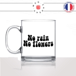 mug-tasse-en-verre-transparent-glass-no-rain-flowers-pluie-fleur-peace-love-citation-anglais-humour-idée-cadeau-fun-cool-café-thé