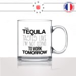 mug-tasse-en-verre-transparent-glass-tequila-apéro-collegue-soirée-alcoolisée-no-work-tomorrow-abscent-travail-humour-idée-cadeau-fun-cool-café-thé2