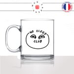 mug-tasse-en-verre-transparent-glass-no-sleep-club-insomniac-insomniaque-insomnie-fatigué-collgue-humour-idée-cadeau-fun-cool-café-thé