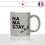 mug-tasse-argent-argenté-silver-yoga-pilate-namaste-stay-in-bed-collegue-travail-flemme-dormir-matin-humour-idée-cadeau-fun-cool-café-thé2